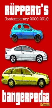 Ruppert's Bangerpedia all the best and worst used cars from 2000 to 2010